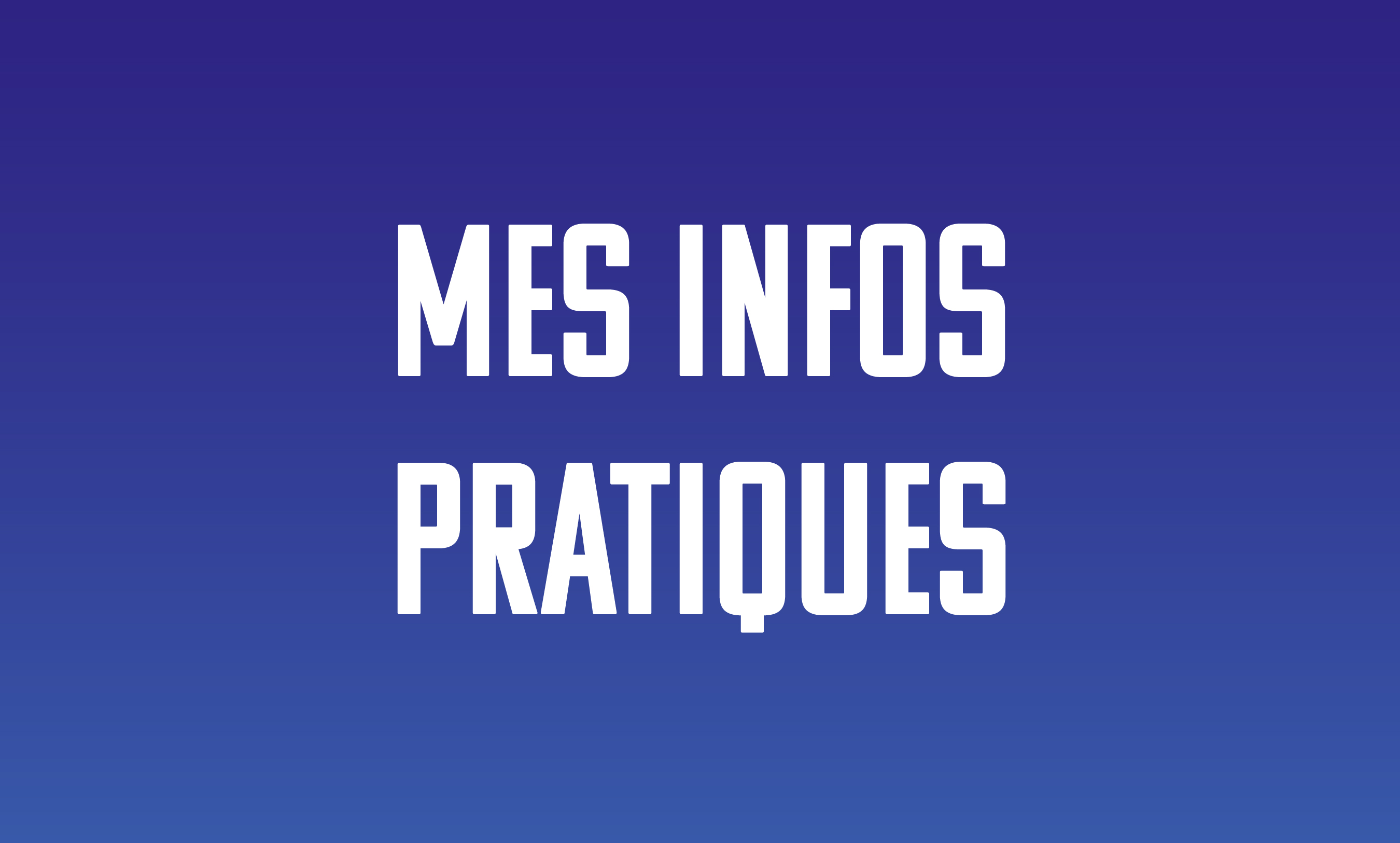 81b5a776c151-230625_UAV25_Vignette-FAQ_Mes-infos-pratiques.jpg